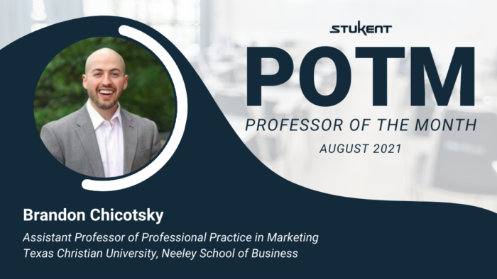 Professor of the Month: Dr. Brandon Chicotsky - Stukent : Stukent