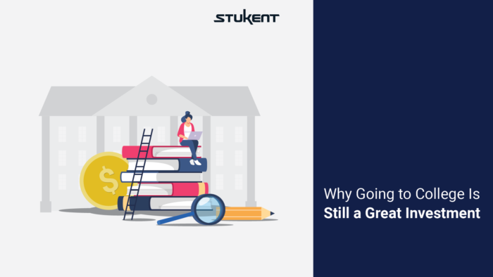 why-going-to-college-is-still-a-great-investment-stukent-stukent