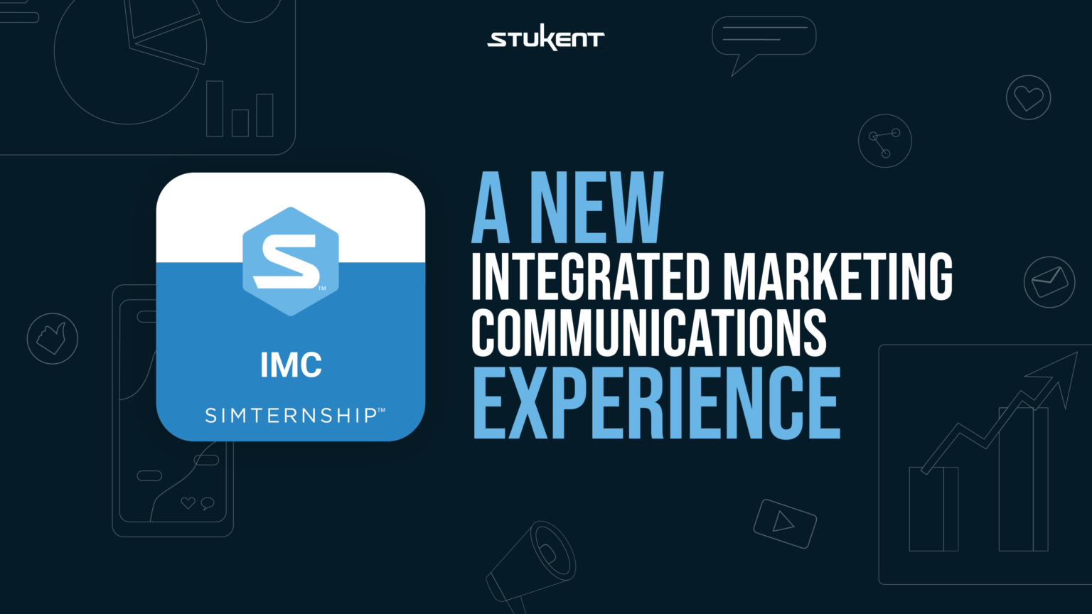 Stukent IMC Simternship™: A New Integrated Marketing Communications ...