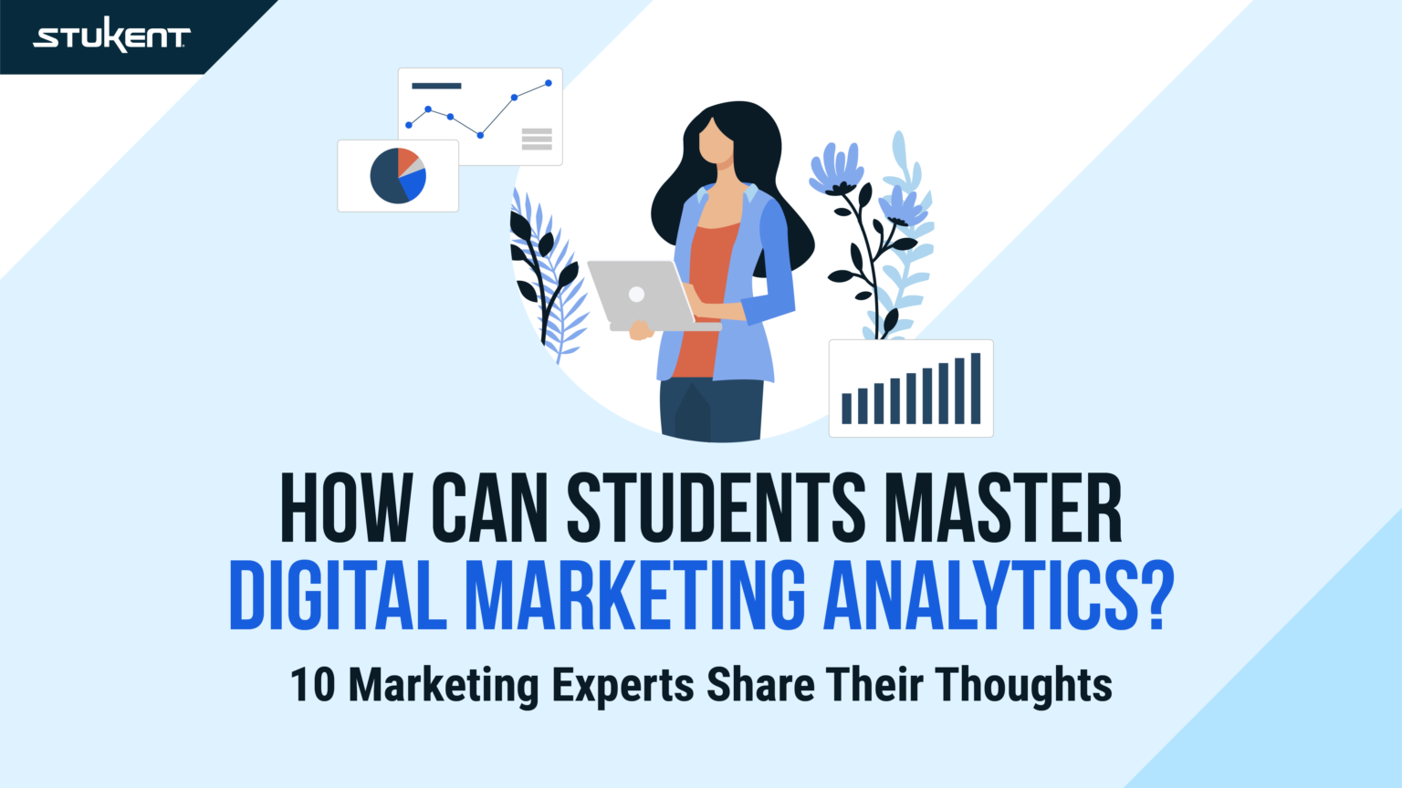 How Can Students Master Digital Marketing Analytics? 10 Marketing ...